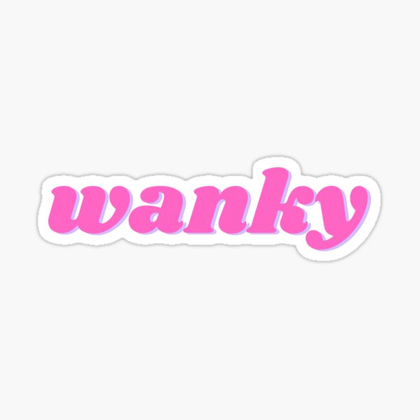 Santana Lopez Wanky Glee Quote | Funny Glee Quote | Glee Meme Sticker