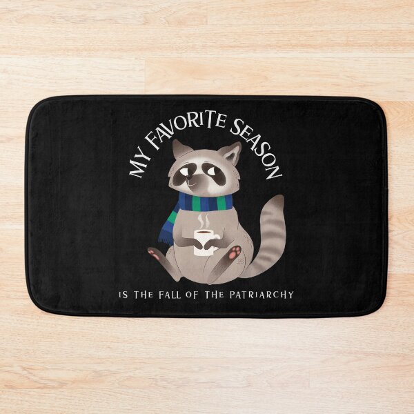 Item preview, My Favorite Season | Fall Raccoon | Fall of the Patriarchy  designed and sold by DevlynnDesigns.