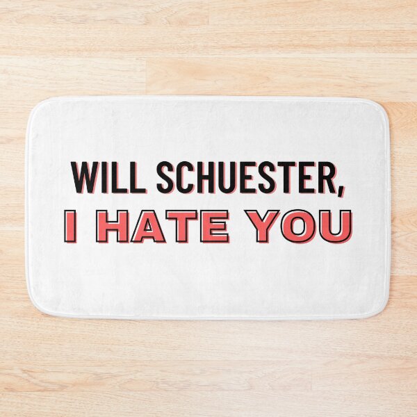 Item preview, Will Schuester, I Hate You | Glee Meme | Funny Glee Quote | Sue Sylvester Quote designed and sold by odetospace.