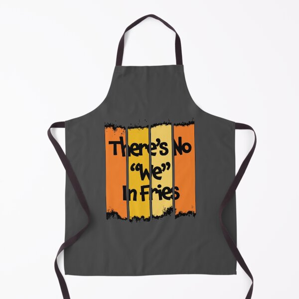 Item preview, There's No We In Fries - Funny Quote Gift For The Frie Lover - Retro Color Design & Black Lettering designed and sold by Richard529.