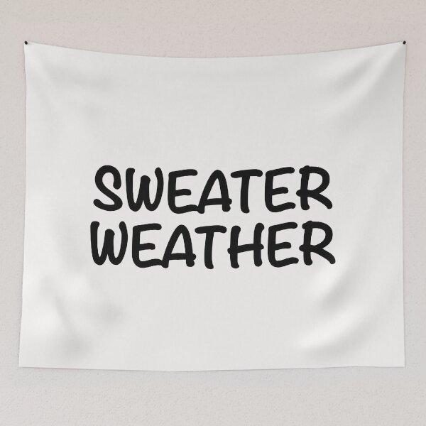 Item preview, Sweater Weather designed and sold by popculturechick.