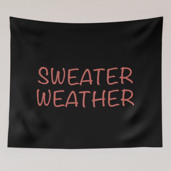 Item preview, Sweater Weather designed and sold by popculturechick.