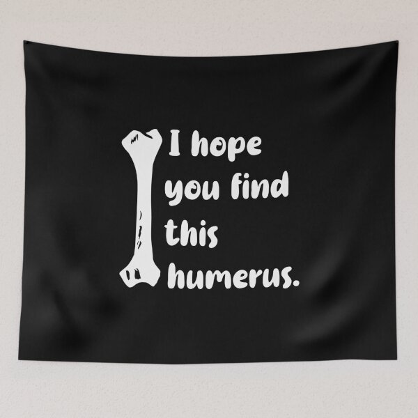 Item preview, I Hope You Find This Humerus designed and sold by T-shirt For You.