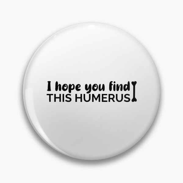 Item preview, I Hope You Find This Humerus designed and sold by T-shirt For You.