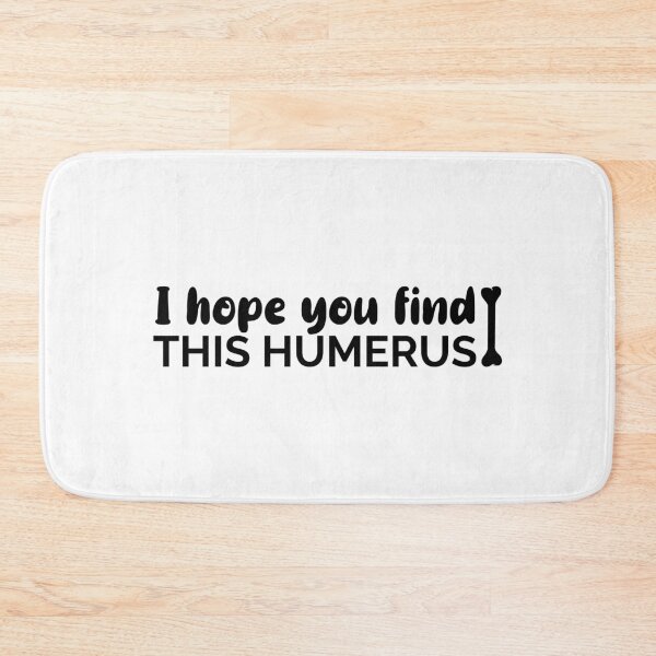 Item preview, I Hope You Find This Humerus designed and sold by T-shirt For You.