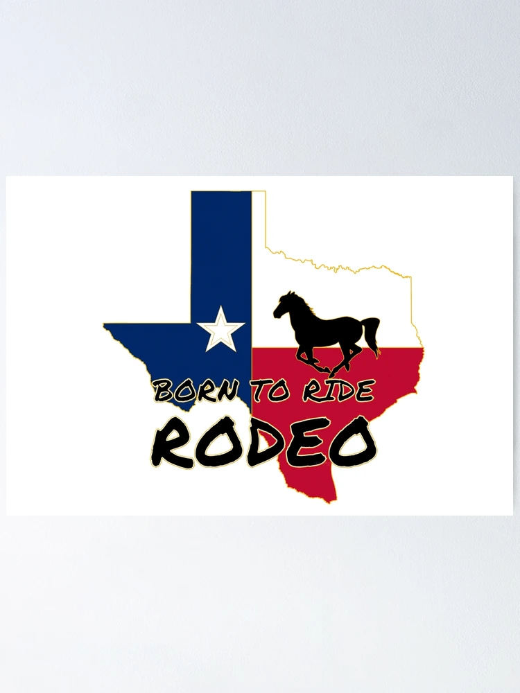 Thumbnail 1 of 3, Poster, Texas Born to Ride Rodeo designed and sold by WLHmedia.com .