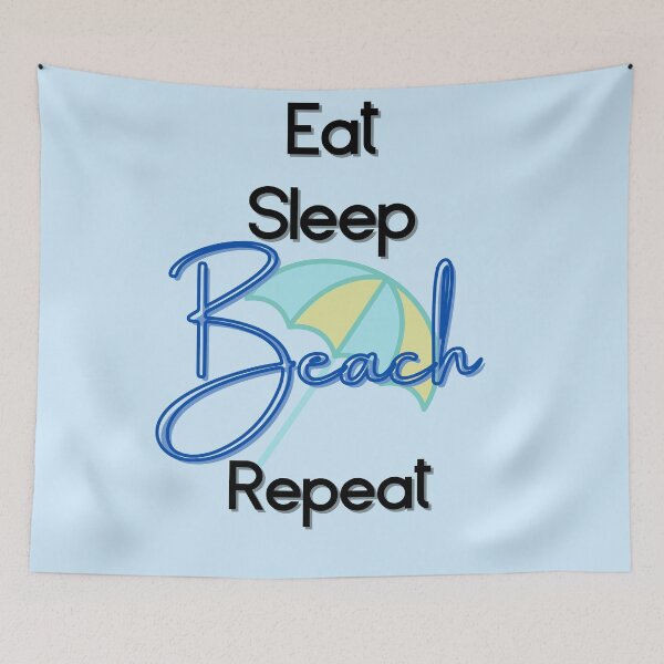 Item preview, Eat Sleep Beach Repeat designed and sold by designlee.