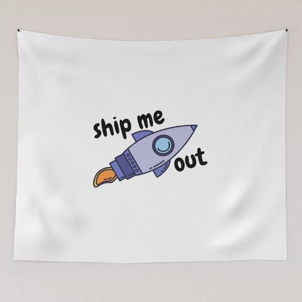 Item preview, ship me out designed and sold by LifeAsGeneration Z.