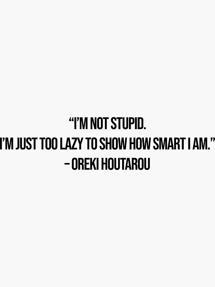"Oreki Houtarou - Quote" Sticker by Epicanimequotes | Redbubble