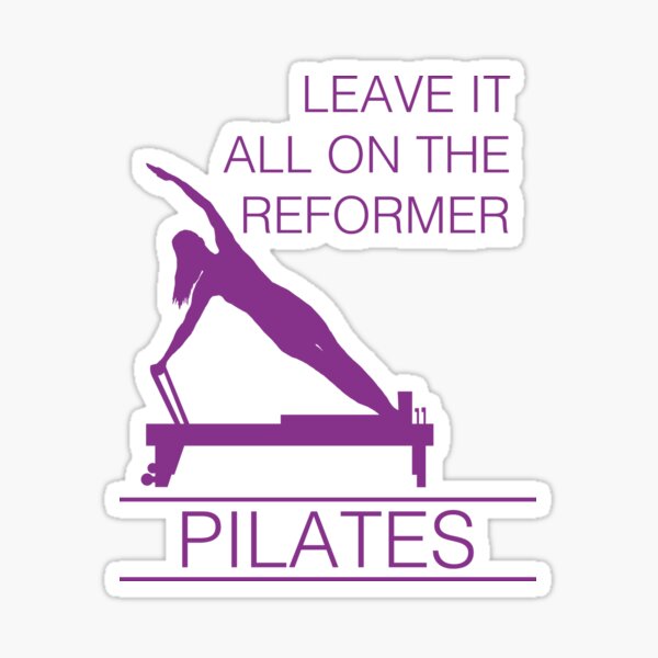 Item preview, Leave It All On The Reformer Pilates designed and sold by LeeTowleArt.