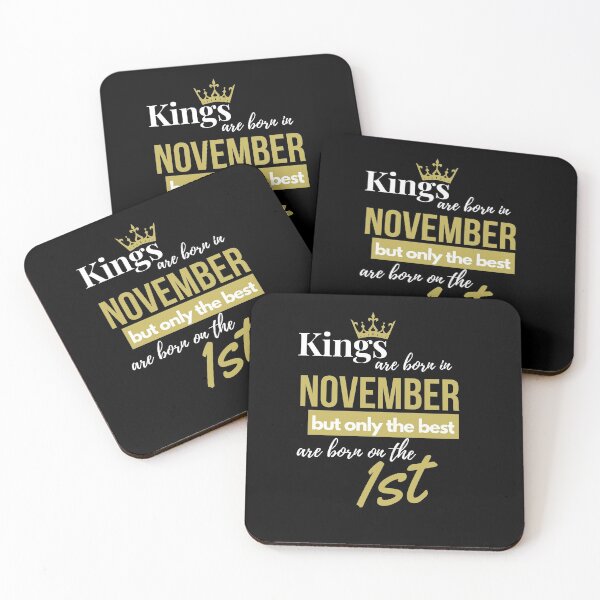 Item preview, Kings are born in November but only the best are born on November 1st designed and sold by S4PPHIRE-DES1GN.