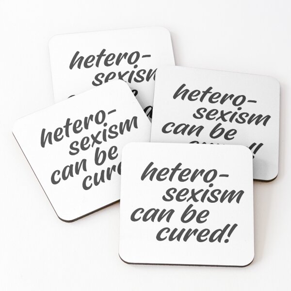 Item preview, Heterosexism can be cured! designed and sold by wlwirl.