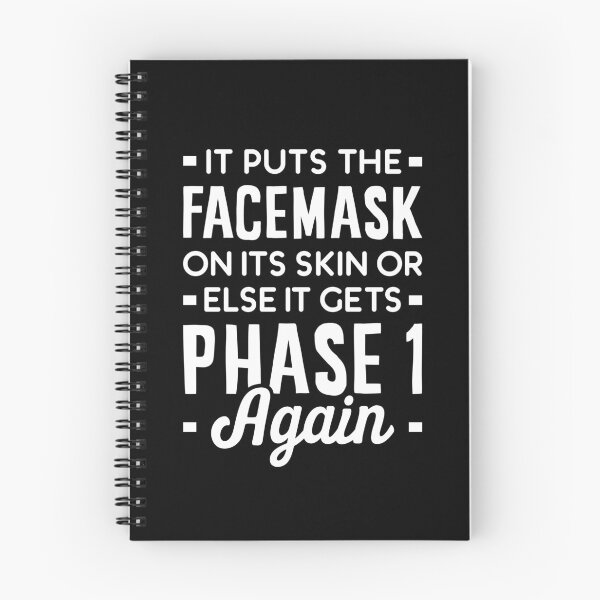 Item preview, It Puts The Facemask On Its Skin Or Else It Gets Phase 1 Again designed and sold by T-shirt For You.