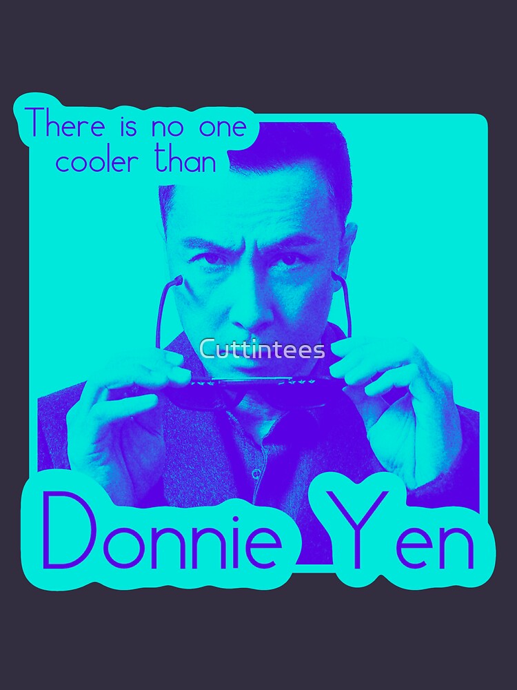 There’s no one cooler than Donnie Yen by Cuttintees