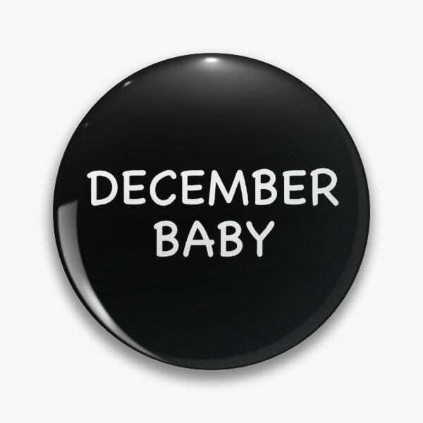 Item preview, December Baby designed and sold by popculturechick.