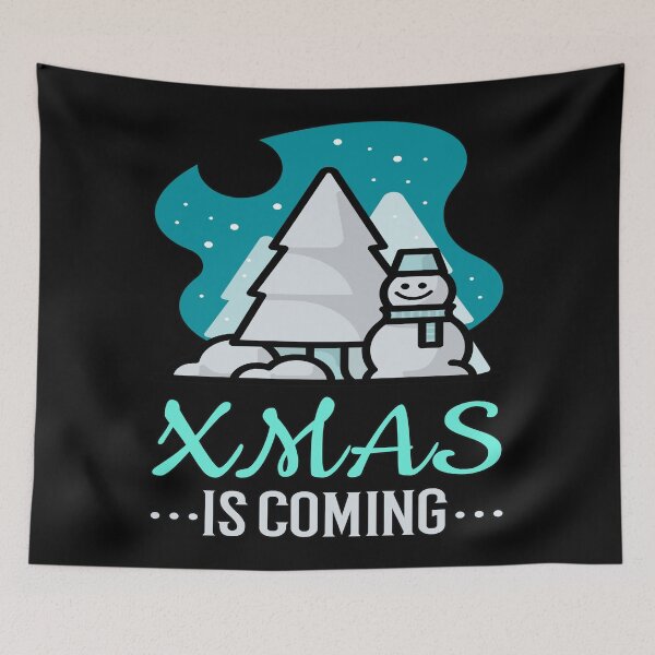 Item preview, Xmas is Coming - Christmas is Coming Winter designed and sold by Coder-T.