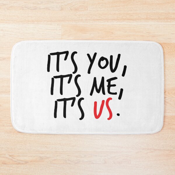 Item preview, It's You, It's Me, It's Us. designed and sold by brenda-lee.