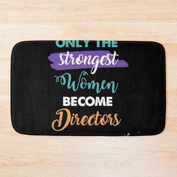 Item preview, Directors gift only the strongest women become Directors designed and sold by Custom365.
