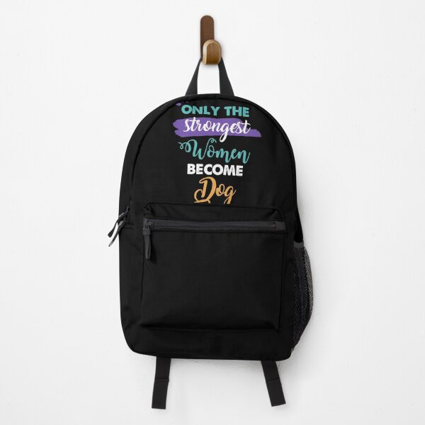 Item preview, Dog Trainers gift only the strongest women become Dog Trainers designed and sold by Custom365.