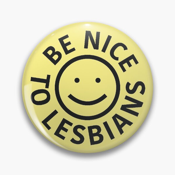 Item preview, Be nice to lesbians designed and sold by wlwirl.