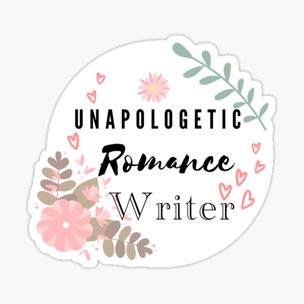Unapologetic Romance Writer Floral Wreath Sticker