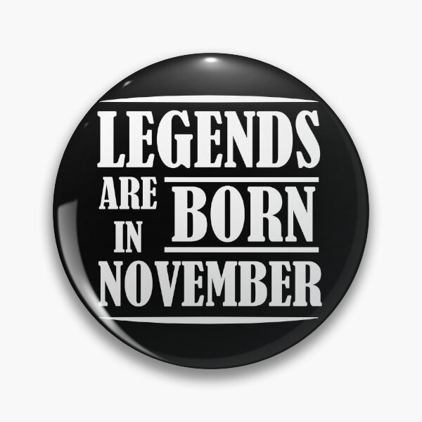 Artikelvorschau, Legenden werden im November geboren | Geburtstage entworfen und verkauft von SerendipityNow.