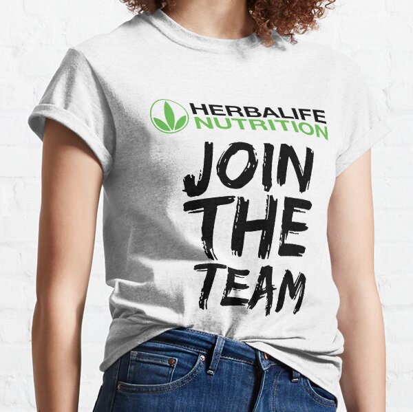 Join the Herbalife nutrition team Classic T-Shirt