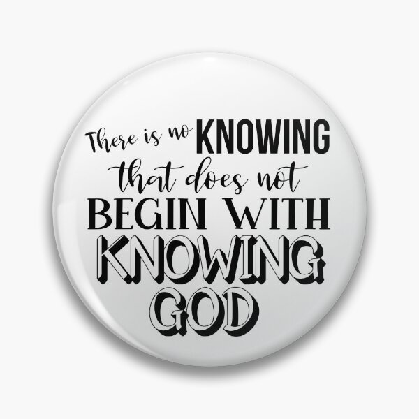 Item preview, Knowing God - John Calvin Quote designed and sold by StillInBeta.