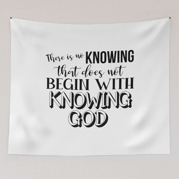 Item preview, Knowing God - John Calvin Quote designed and sold by StillInBeta.