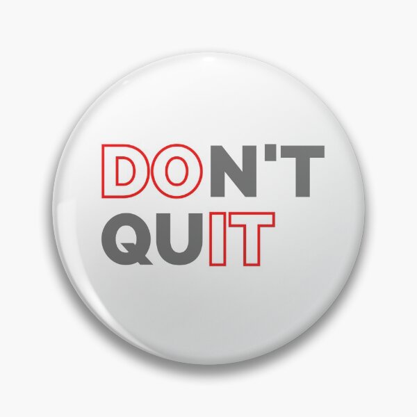 Item preview, Dont quit-Do it designed and sold by stelsanc.