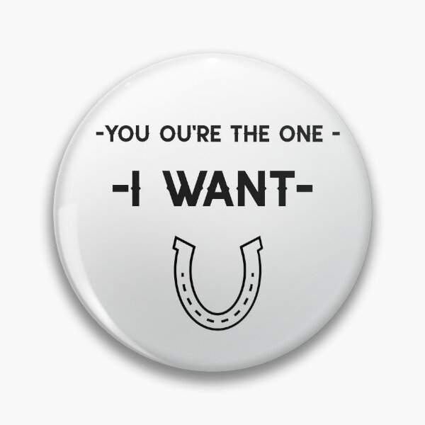 Item preview, You ou're the one I want designed and sold by Saige kesl.