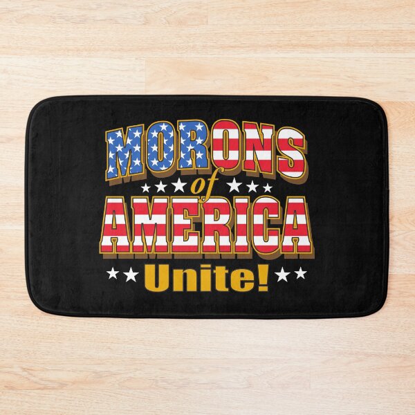 Item preview, Morons of America Unite! designed and sold by Venture-Graphix.