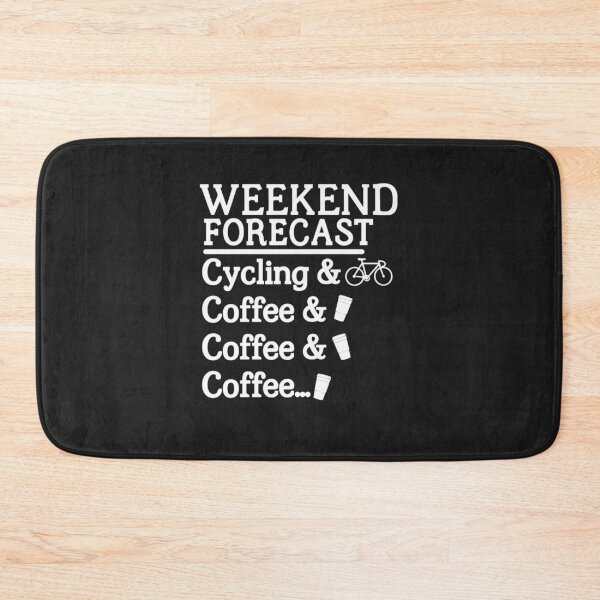 Item preview, Weekend Forecast Cycling And Coffee designed and sold by GeniusDesignArt.