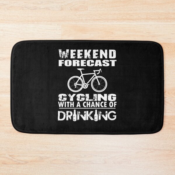 Item preview, Weekend Forecast Cycling With A Chance Of Drinking designed and sold by GeniusDesignArt.