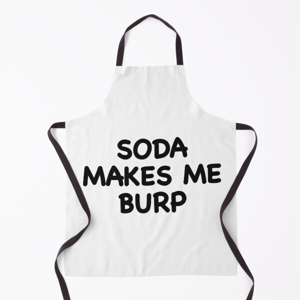 Item preview, Soda Makes me Burp designed and sold by popculturechick.