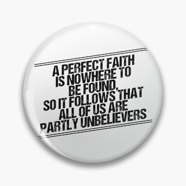 Item preview, Perfect Faith Is Nowhere To Be Found designed and sold by StillInBeta.