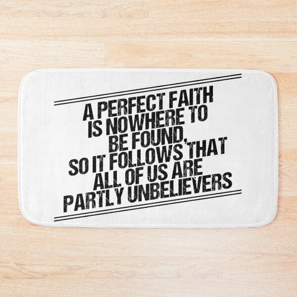 Item preview, Perfect Faith Is Nowhere To Be Found designed and sold by StillInBeta.