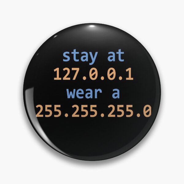 Item preview, Stay 127.0.0.1 wear a 255.255.255.0 designed and sold by Andrea Lina.