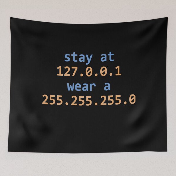 Item preview, Stay 127.0.0.1 wear a 255.255.255.0 designed and sold by Andrea Lina.