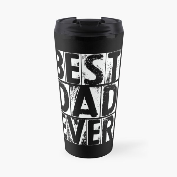 Best-Dad-Ever Travel Mug