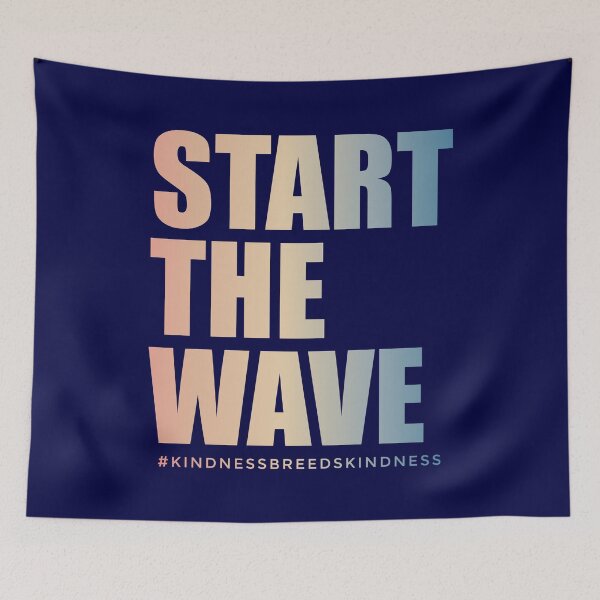 Item preview, Start The Wave | Kindness Breeds Kindness | Gradient | Aesthetic designed and sold by Minimalwiz.