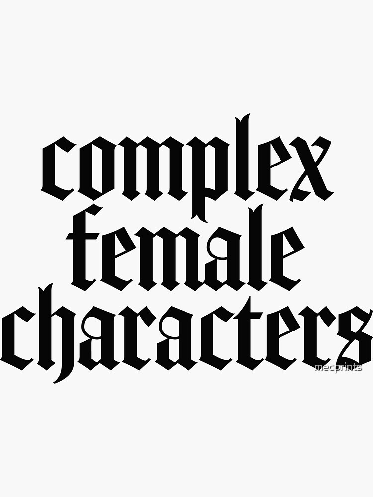 "Complex Female Characters in Old English Letters" Sticker by mecprints