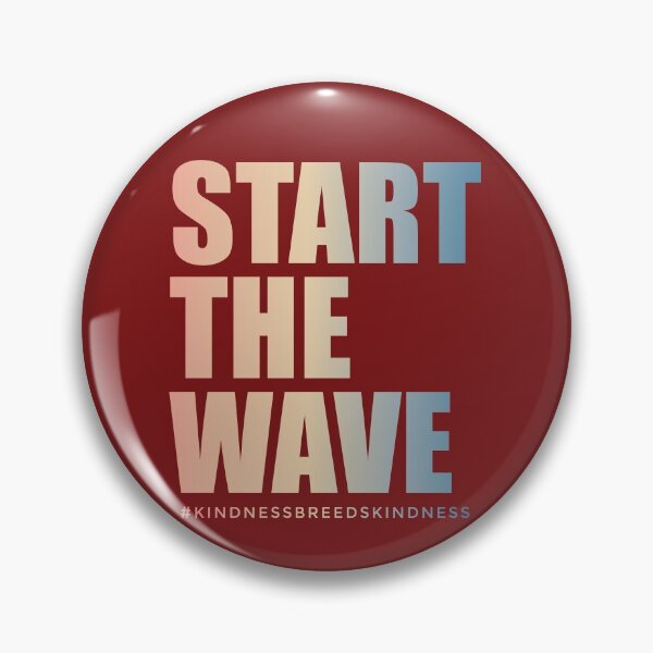 Item preview, Start The Wave | Kindness Breeds Kindness | Gradient | Aesthetic designed and sold by Minimalwiz.