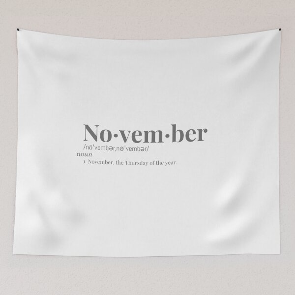 Item preview, November, The Thursday of the Year designed and sold by TeeStoreNMore.