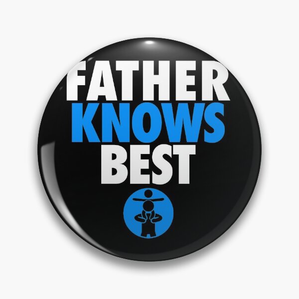 Item preview, Father Knows Best designed and sold by KA DESIGNS.
