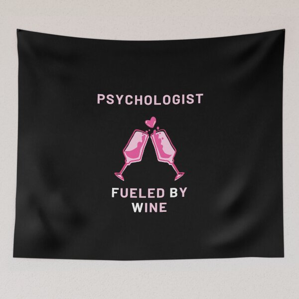 Item preview, Psychologist fueled by wine designed and sold by SnowballStep.