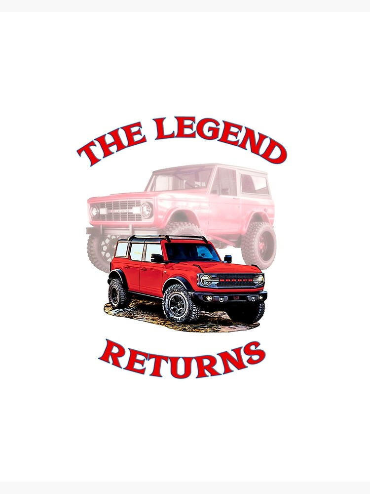 2021 Ford Bronco Cyber Orange 4 Door Off-Road Truck The Legend Returns  Design | Kids T-Shirt