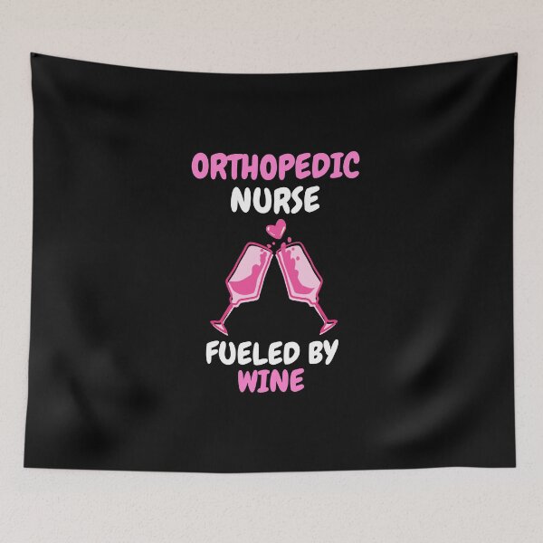 Item preview, Orthopedic nurse fueled by wine designed and sold by SnowballStep.