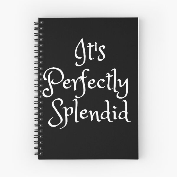 Item preview, It's Perfectly Splendid designed and sold by SnowballStep.