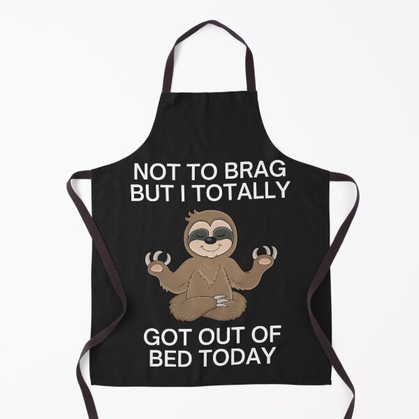 Item preview, FUNNY SLOTH - TOTALLY GOT OUT OF BED TODAY designed and sold by MohitJain1109.